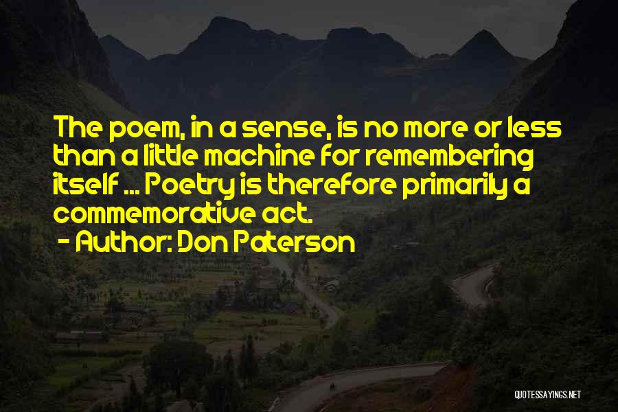 More Is Less Quotes By Don Paterson