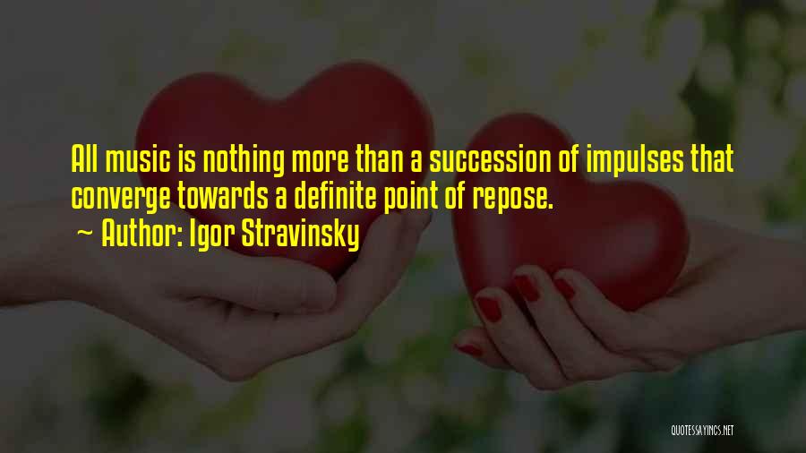 More Is Quotes By Igor Stravinsky