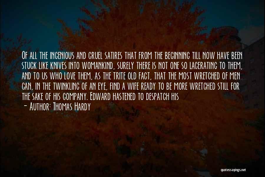 More Love Quotes By Thomas Hardy