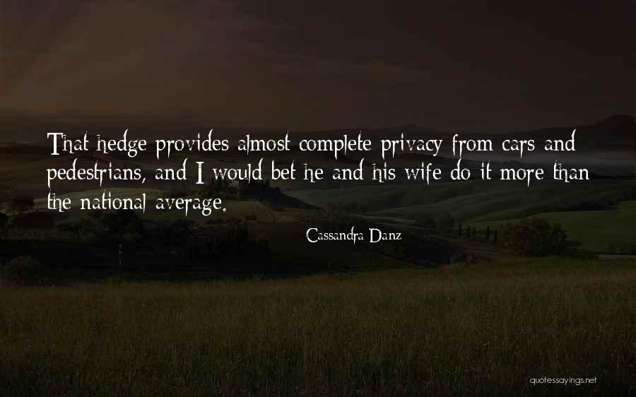 More Marriage Quotes By Cassandra Danz