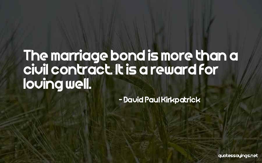 More Marriage Quotes By David Paul Kirkpatrick