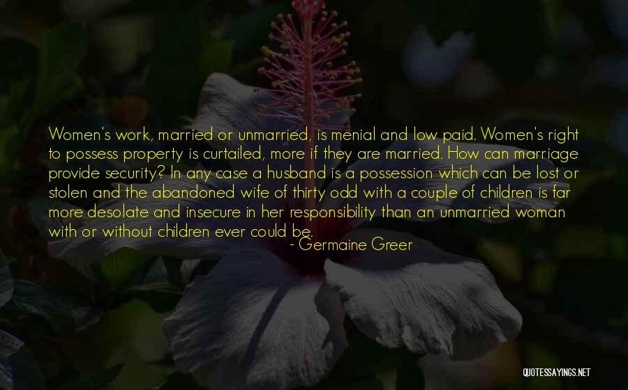 More Marriage Quotes By Germaine Greer