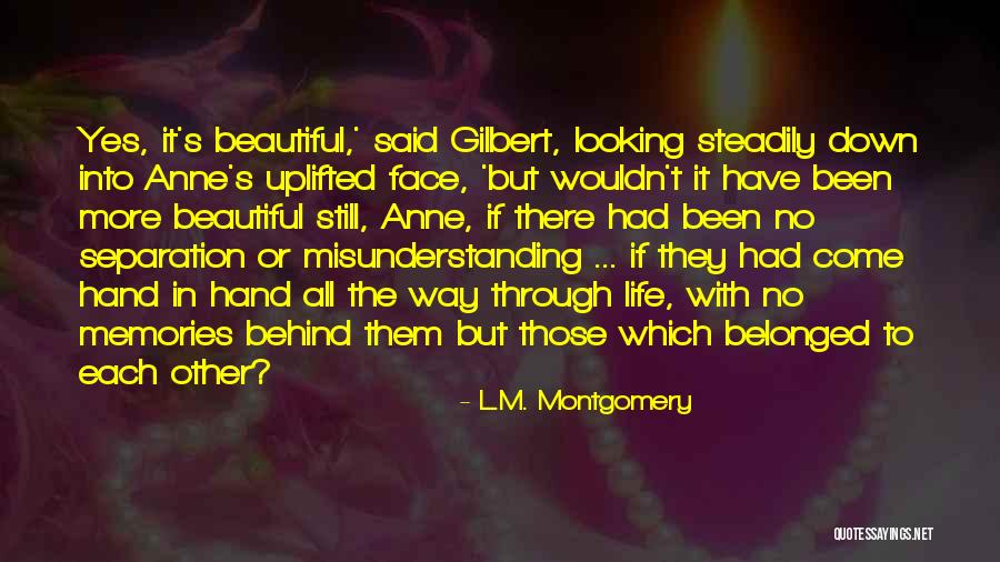 More Memories To Come Quotes By L.M. Montgomery