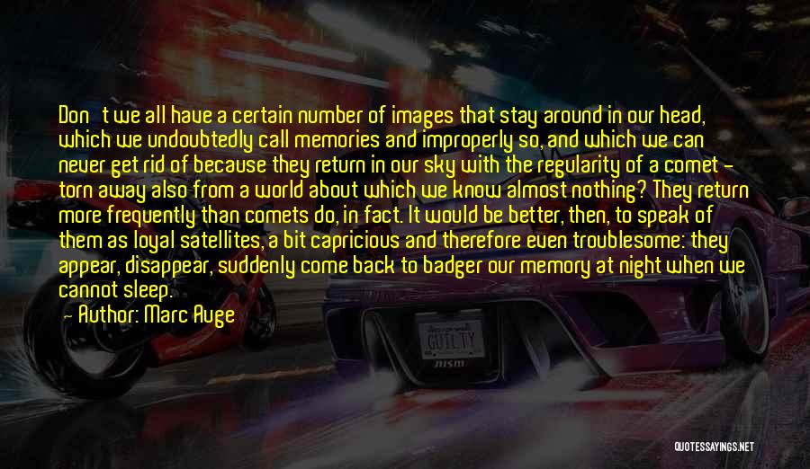 More Memories To Come Quotes By Marc Auge