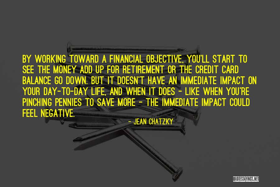 More Money You Have Quotes By Jean Chatzky More Money You Have Quotes By Jean Chatzky