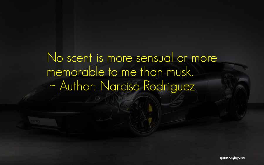 More More Quotes By Narciso Rodriguez