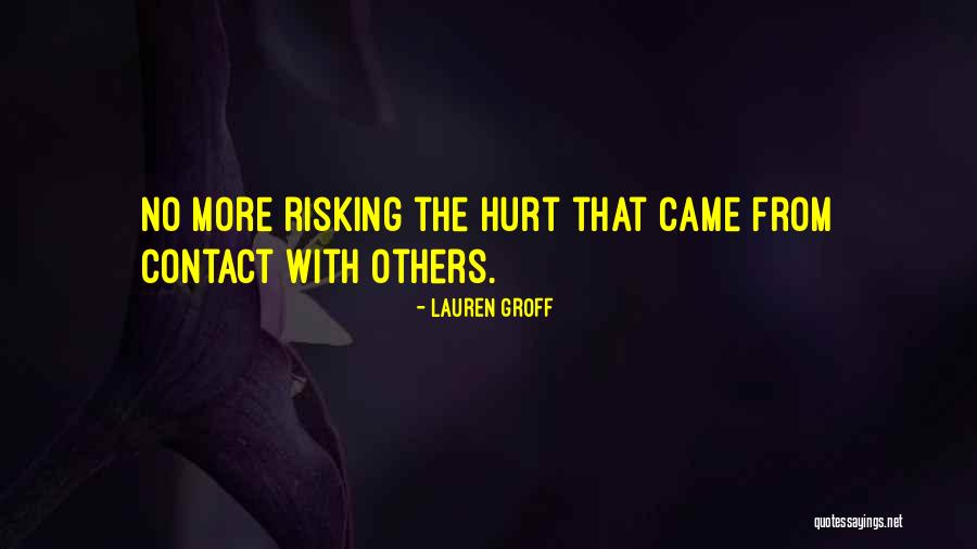 More No Quotes By Lauren Groff More No Quotes By Lauren Groff