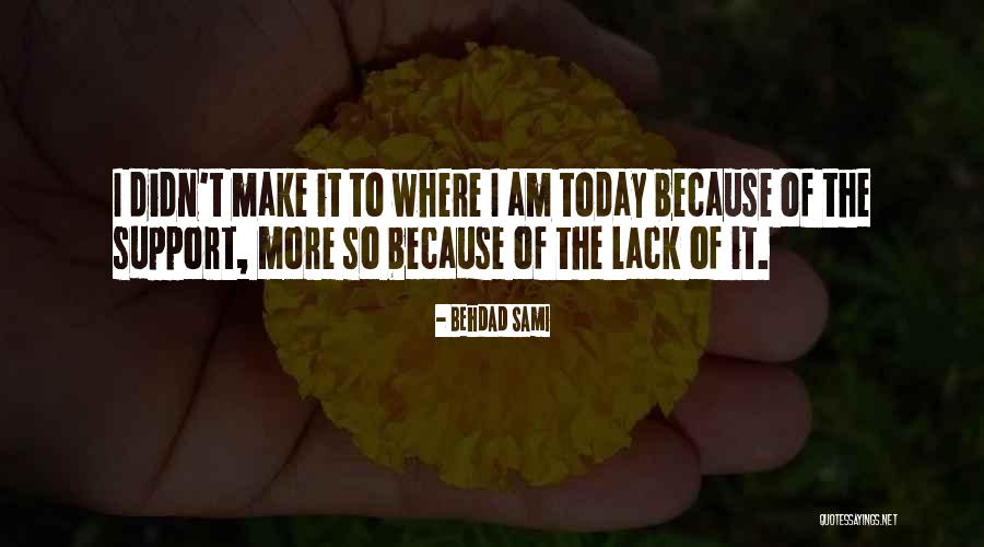 More Of Quotes By Behdad Sami More Of Quotes By Behdad Sami