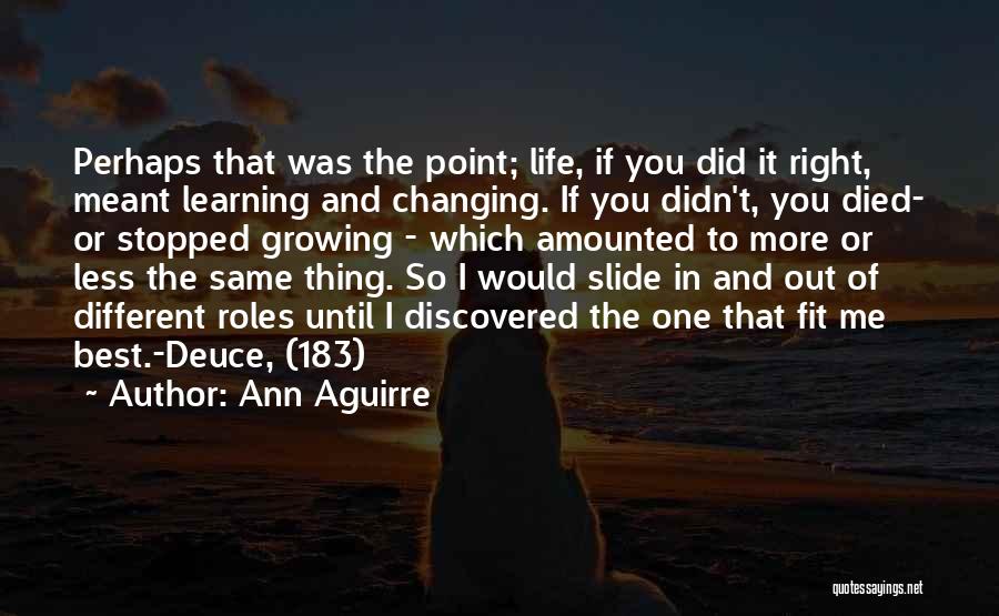 More Of You Less Of Me Quotes By Ann Aguirre