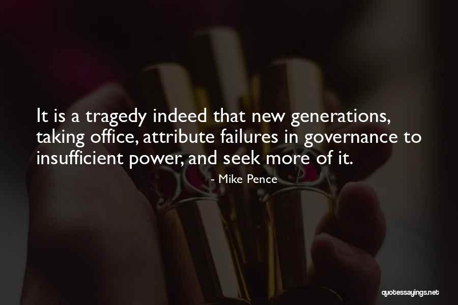 More Office Quotes By Mike Pence More Office Quotes By Mike Pence