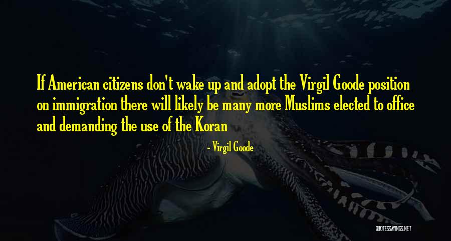 More Office Quotes By Virgil Goode More Office Quotes By Virgil Goode