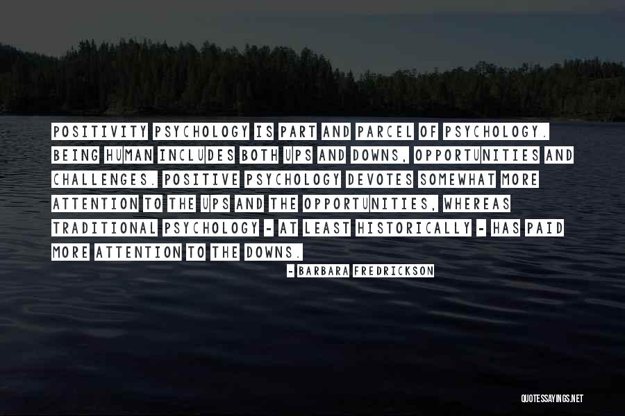 More Opportunities Quotes By Barbara Fredrickson More Opportunities Quotes By Barbara Fredrickson