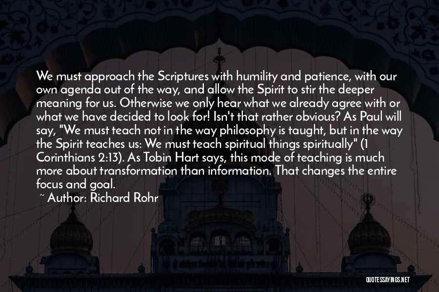 More Patience Quotes By Richard Rohr
