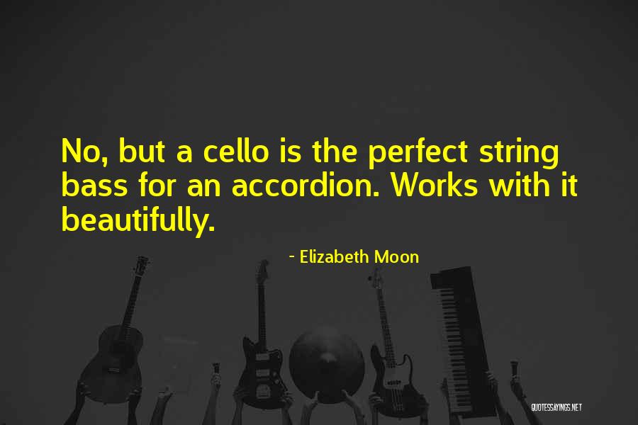 More Perfect Than The Moon Quotes By Elizabeth Moon More Perfect Than The Moon Quotes By Elizabeth Moon