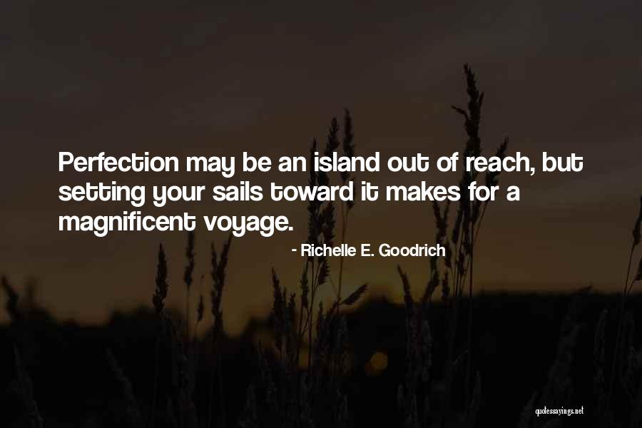More Practice Makes Perfect Quotes By Richelle E. Goodrich More Practice Makes Perfect Quotes By Richelle E. Goodrich