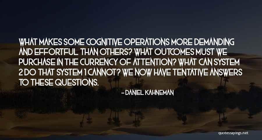 More Questions Than Answers Quotes By Daniel Kahneman More Questions Than Answers Quotes By Daniel Kahneman