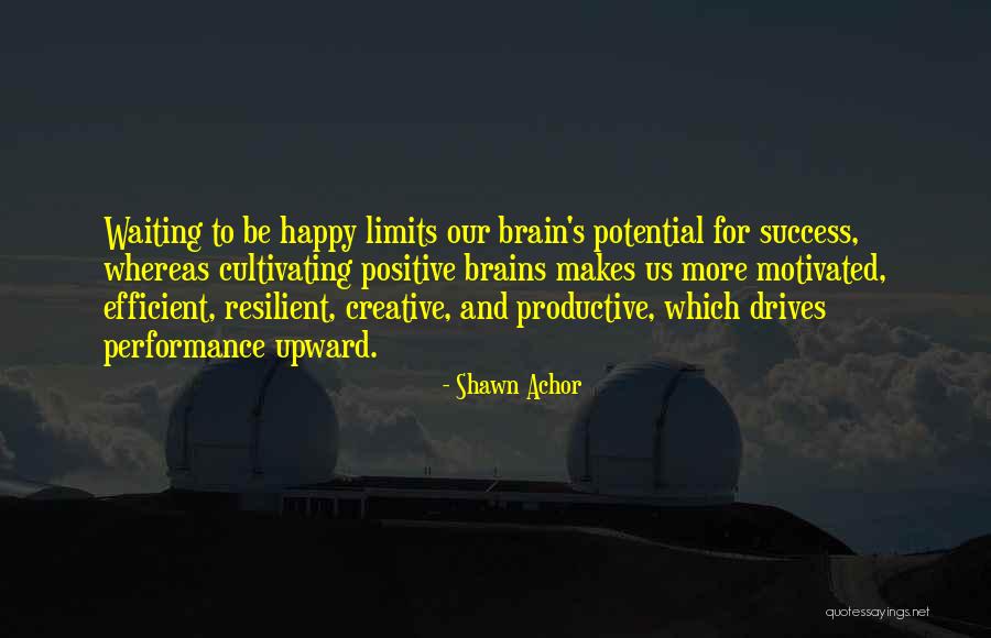 More Resilient Quotes By Shawn Achor More Resilient Quotes By Shawn Achor
