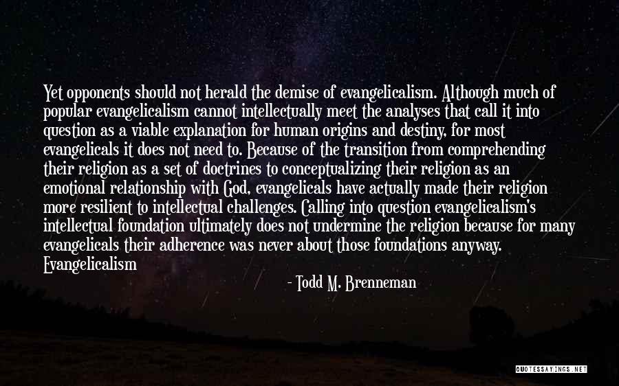 More Resilient Quotes By Todd M. Brenneman More Resilient Quotes By Todd M. Brenneman