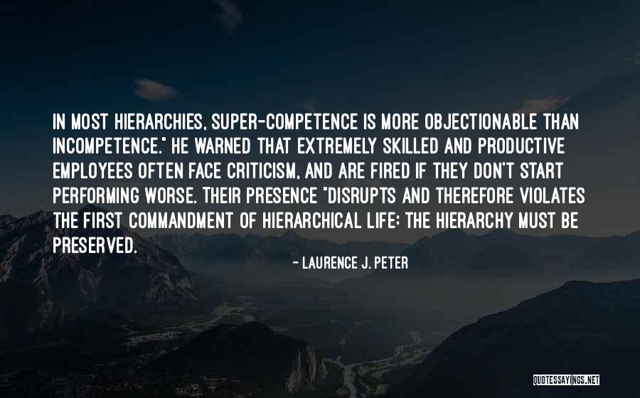 More Skilled Quotes By Laurence J. Peter More Skilled Quotes By Laurence J. Peter