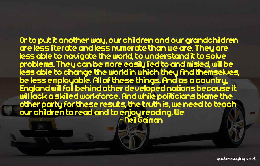 More Skilled Quotes By Neil Gaiman More Skilled Quotes By Neil Gaiman