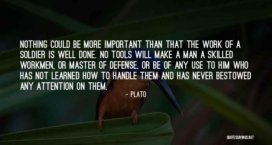 More Skilled Quotes By Plato More Skilled Quotes By Plato