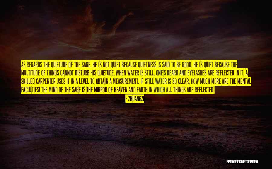 More Skilled Quotes By Zhuangzi More Skilled Quotes By Zhuangzi