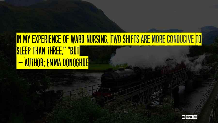 More Sleep Quotes By Emma Donoghue