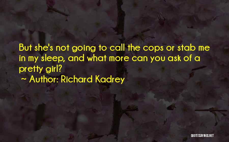 More Sleep Quotes By Richard Kadrey