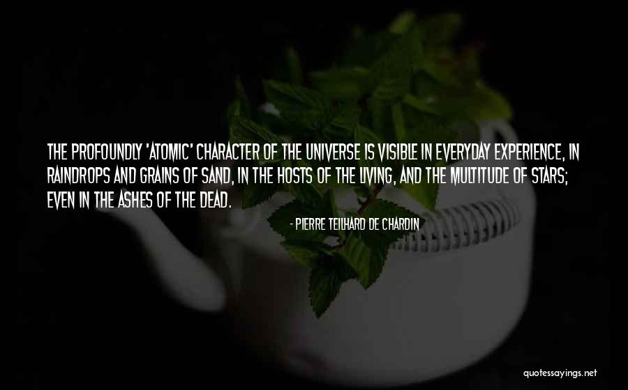 More Stars Than Grains Of Sand Quotes By Pierre Teilhard De Chardin More Stars Than Grains Of Sand Quotes By Pierre Teilhard De Chardin