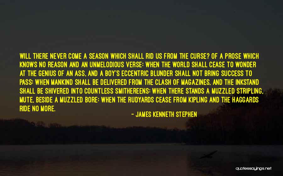 More Success To Come Quotes By James Kenneth Stephen More Success To Come Quotes By James Kenneth Stephen