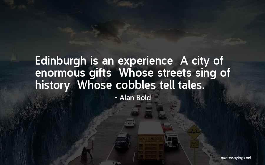 More Tales Of The City Quotes By Alan Bold More Tales Of The City Quotes By Alan Bold