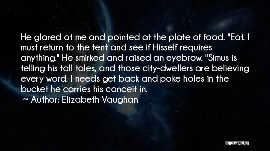 More Tales Of The City Quotes By Elizabeth Vaughan