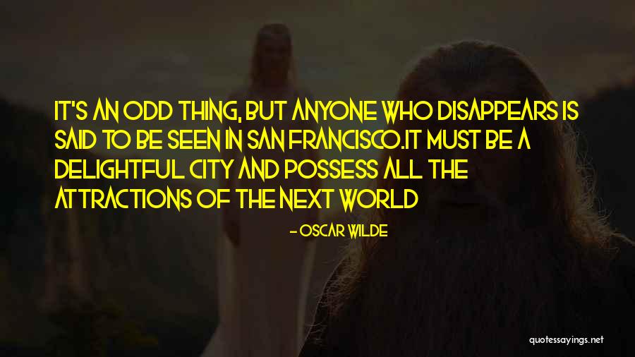 More Tales Of The City Quotes By Oscar Wilde More Tales Of The City Quotes By Oscar Wilde