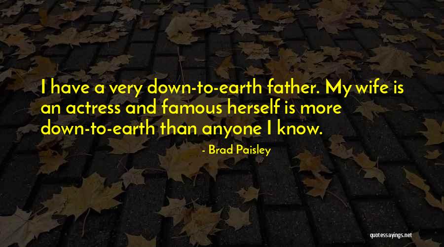 More Than A Father Quotes By Brad Paisley More Than A Father Quotes By Brad Paisley