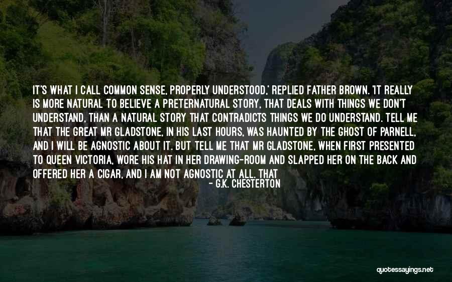 More Than A Father Quotes By G.K. Chesterton More Than A Father Quotes By G.K. Chesterton