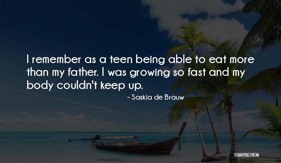 More Than A Father Quotes By Saskia De Brauw More Than A Father Quotes By Saskia De Brauw