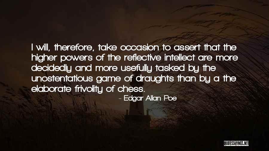 More Than A Game Quotes By Edgar Allan Poe