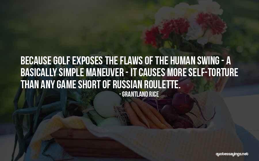 More Than A Game Quotes By Grantland Rice More Than A Game Quotes By Grantland Rice