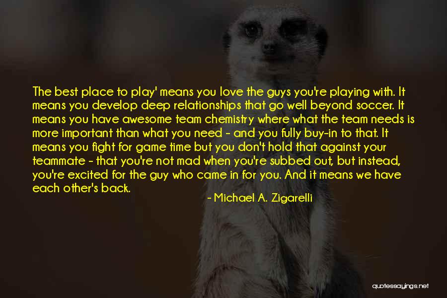 More Than A Game Quotes By Michael A. Zigarelli