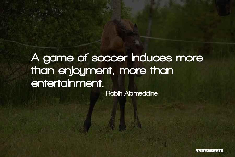 More Than A Game Quotes By Rabih Alameddine