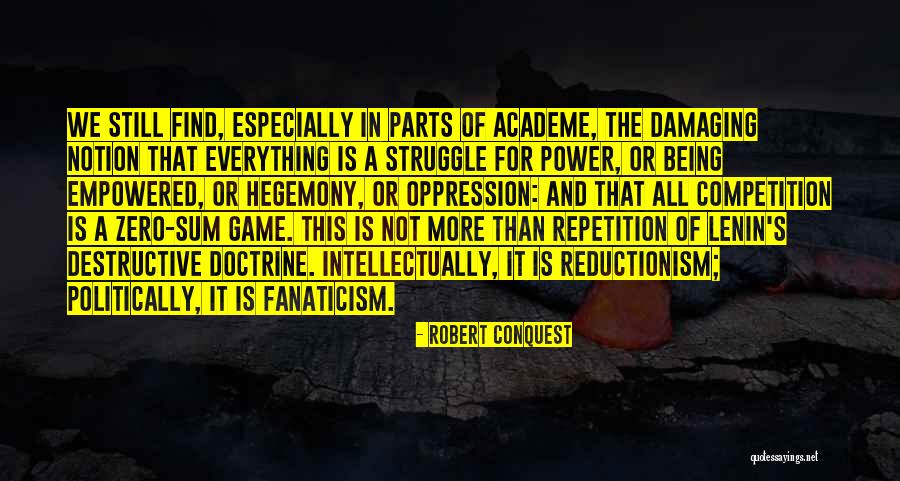 More Than A Game Quotes By Robert Conquest