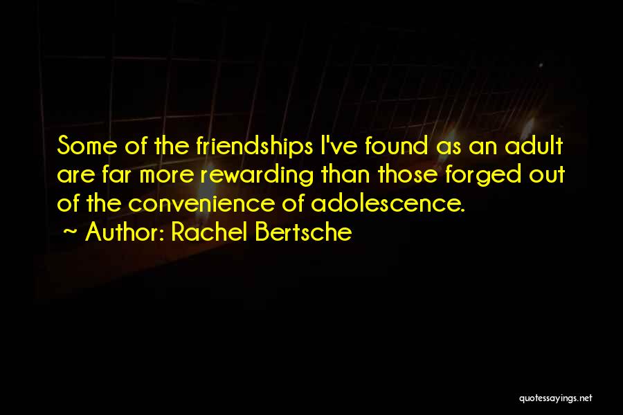 More Than Best Friends Quotes By Rachel Bertsche