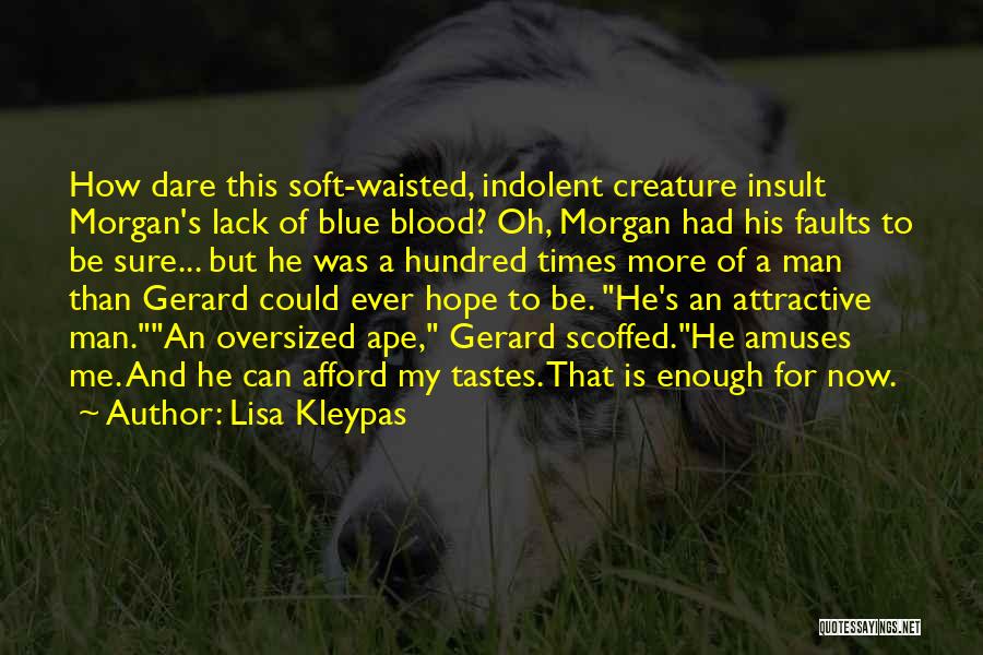 More Than Blue Quotes By Lisa Kleypas