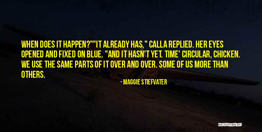 More Than Blue Quotes By Maggie Stiefvater