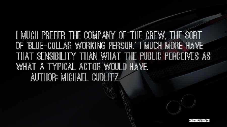 More Than Blue Quotes By Michael Cudlitz