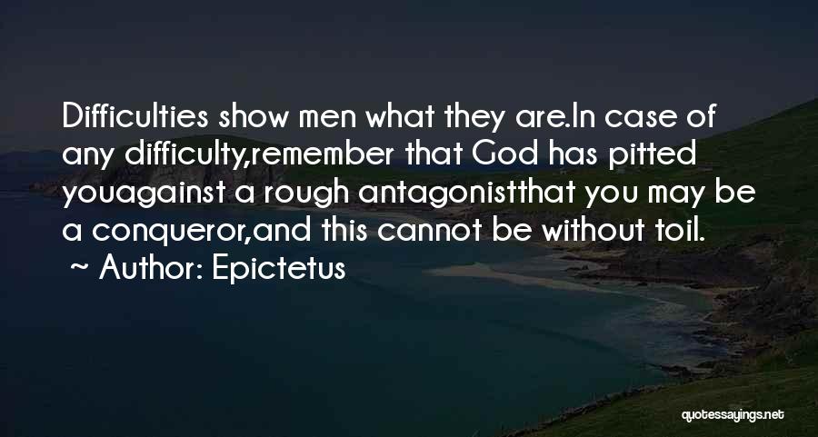 More Than Conqueror Quotes By Epictetus