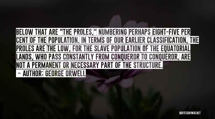 More Than Conqueror Quotes By George Orwell