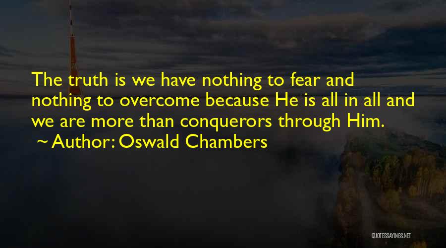More Than Conqueror Quotes By Oswald Chambers