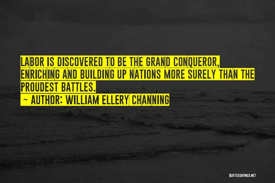 More Than Conqueror Quotes By William Ellery Channing