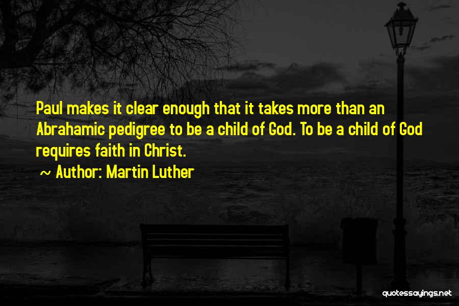 More Than Enough Quotes By Martin Luther